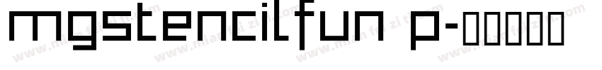 MgStencilFun P字体转换
